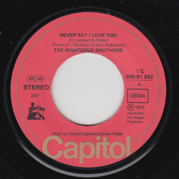 Cover zu The Righteous Brothers - Never Say I Love You | 1975 | Vinyl, 7
