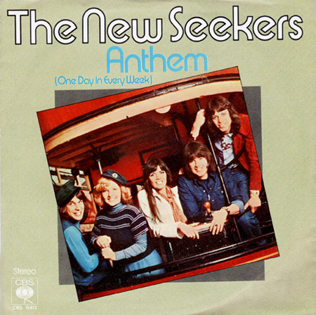 Cover zu The New Seekers - Anthem (One Day In Every Week) | 1978 | Vinyl, 7
