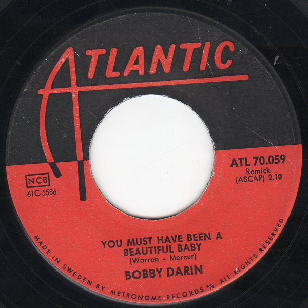 Cover zu Bobby Darin - You Must Have Been A Beautiful Baby / Sorrow Tomorrow | 1961 | Vinyl | Rock | Sweden