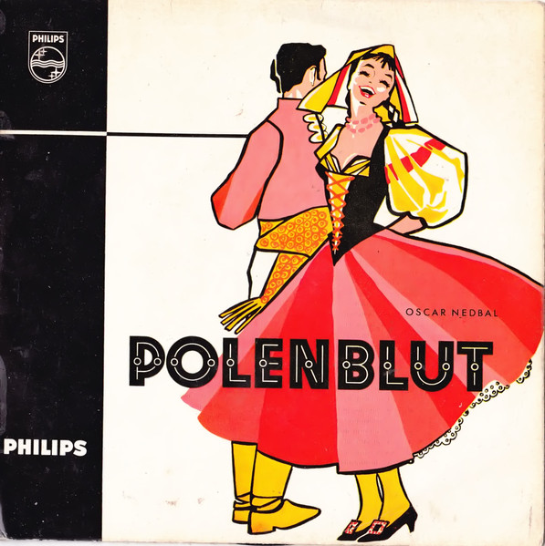 Bild Oskar Nedbal, Wiener Volksopernorchester, Wiener Rundfunkchor – Polenblut | 1958 | Vinyl, 45 RPM, 7″, EP | Classical | Germany Schallplatten Ankauf