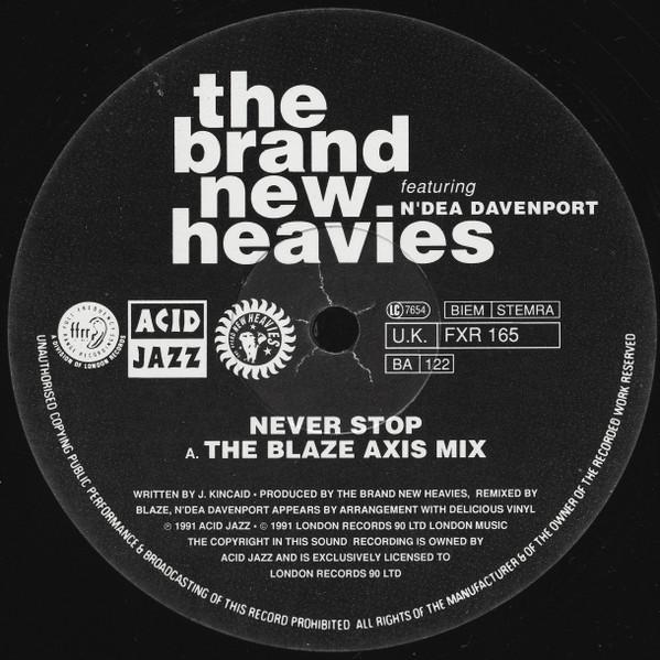 Cover zu The Brand New Heavies Featuring N'Dea Davenport - Never Stop - The Blaze Remixes | 1991 | Vinyl | Electronic | UK & Europe