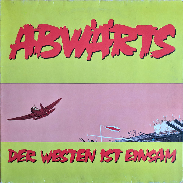 Cover zu Abwärts - Der Westen Ist Einsam | 1982 | Vinyl, LP, Album | Rock | Germany