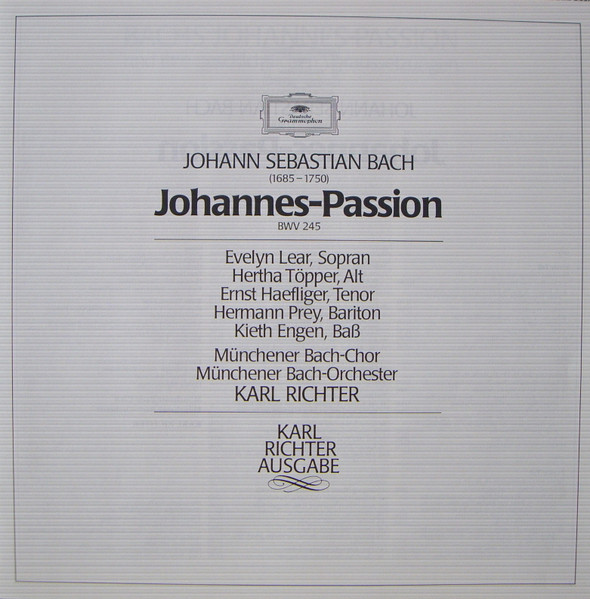 Cover zu Johann Sebastian Bach, Evelyn Lear, Hertha Töpper, Ernst Haefliger, Hermann Prey, Kieth Engen, Münchener Bach-Chor & - Münchener Bach-Orchester, Karl Richter - Johannes-Passion | 1986