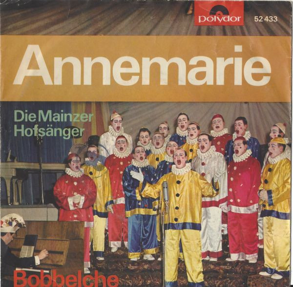 Bild Die Mainzer Hofsänger – Annemarie | 1964 | Vinyl, 45 RPM, 7″, Single, Mono | Pop | Germany Schallplatten Ankauf