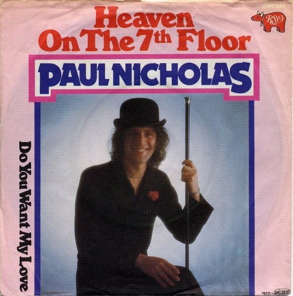 Bild Paul Nicholas – Heaven On The 7th Floor | 1977 | Vinyl, Stereo, 45 RPM, 7″, Single | Rock, Funk / Soul, Pop | Germany Schallplatten Ankauf