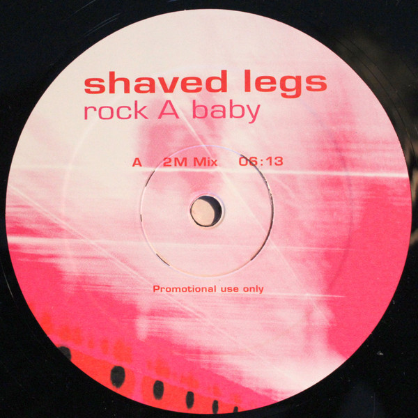 Cover zu Shaved Legs - Rock A Baby (Remixes) | 2003 | Vinyl | Electronic | Germany