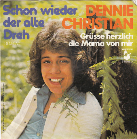 Cover zu Dennie Christian - Schon Wieder Der Alte Dreh | 1975 | Vinyl | Pop | Germany Schallplatten Ankauf