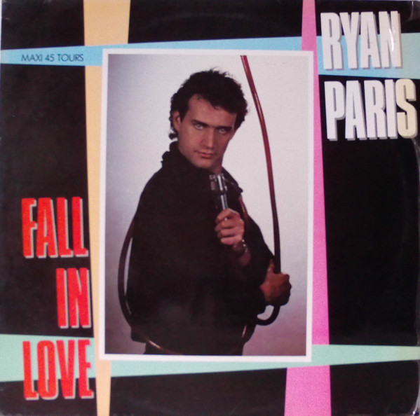 Cover zu Ryan Paris - Fall In Love | 1984 | Vinyl | Electronic | France