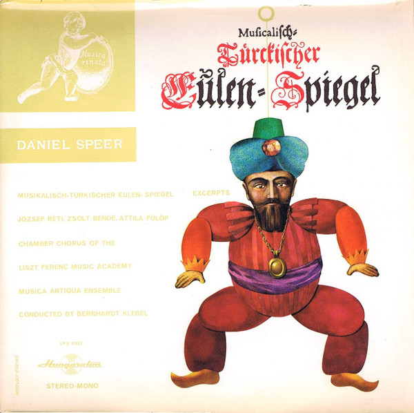 Cover zu Daniel Speer (2), József Réti, Musica Antiqua Wien, Bende Zsolt, Attila Fülöp, Chamber Chorus Of The Liszt Ferenc Academy Of Music, Musica Antiqua Wien, Bernhard Klebel (2) - Musikalisch-Tür