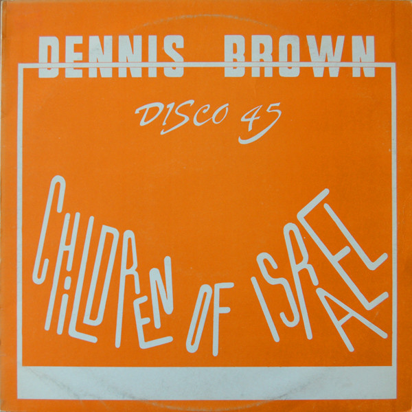Cover zu Dennis Brown - Children Of Israel | 1978 | Vinyl | Reggae | UK Schallplatten Ankauf