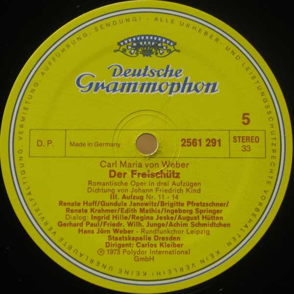 Cover zu Carl Maria von Weber / Gundula Janowitz, Edith Mathis, Peter Schreier, Theo Adam, Staatskapelle Dresden, Carlos Kleiber - Der Freischütz | Vinyl | Classical | Germany
