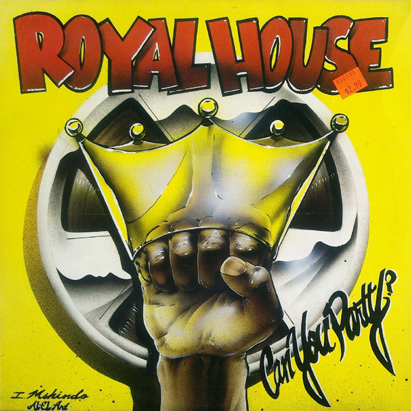 Cover zu Royal House - Can You Party? | 1988 | Vinyl | Electronic, Hip Hop | US Schallplatten Ankauf