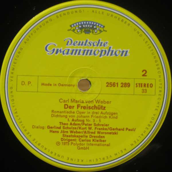 Cover zu Carl Maria von Weber / Gundula Janowitz, Edith Mathis, Peter Schreier, Theo Adam, Staatskapelle Dresden, Carlos Kleiber - Der Freischütz | Vinyl | Classical | Germany
