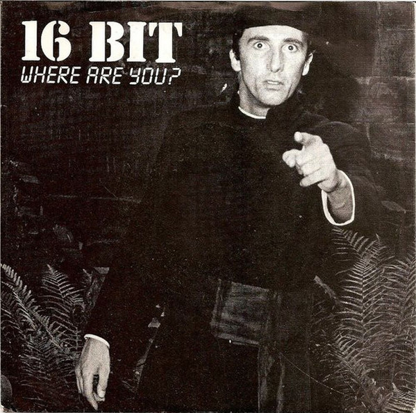 Cover zu 16 Bit - Where Are You? | 1986 | Vinyl | Electronic | Europe Schallplatten Ankauf