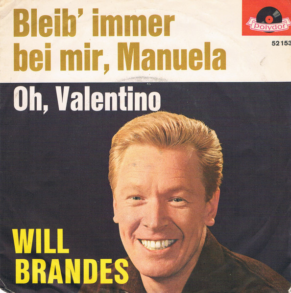 Cover zu Will Brandes - Bleib' Immer Bei Mir, Manuela | 1963 | Vinyl | Pop | Germany