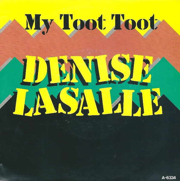 Cover zu Denise LaSalle - My Toot Toot | 1985 | Vinyl | Electronic, Pop | Europe