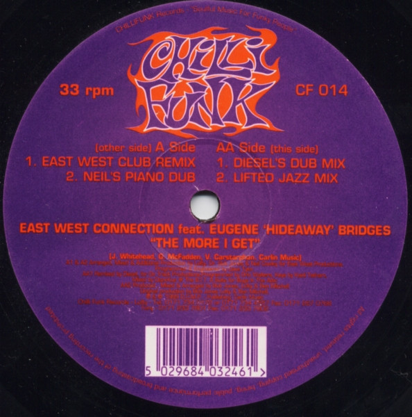 Cover zu East West Connection Feat. Eugene Bridges - The More I Get | 1999 | Vinyl | Electronic | UK Schallplatten Ankauf