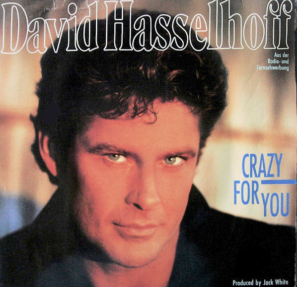 Cover zu David Hasselhoff - Crazy For You | 1990 | Vinyl | Pop | Germany