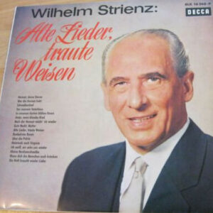 Bild Wilhelm Strienz – Alte Lieder, Traute Weisen | 1968 | Vinyl, LP | Folk, World, & Country | Germany Schallplatten Ankauf