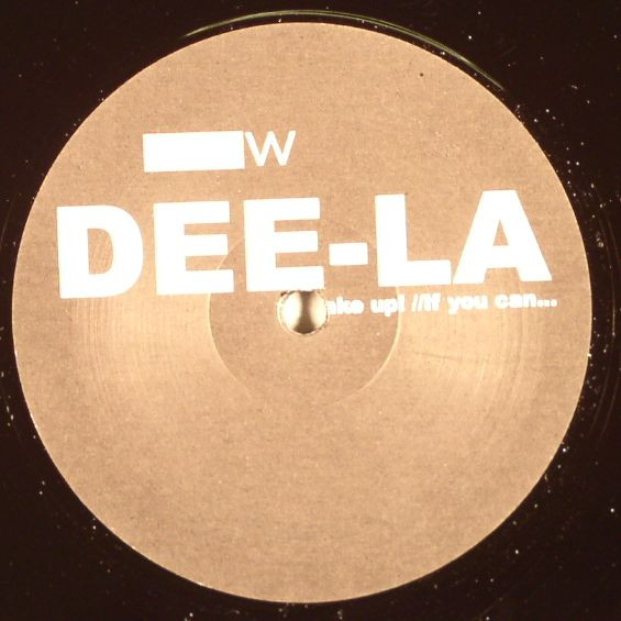 Cover zu Dee-La - Wake Up! / If You Can... | 2004 | Vinyl | Electronic | Germany Schallplatten Ankauf