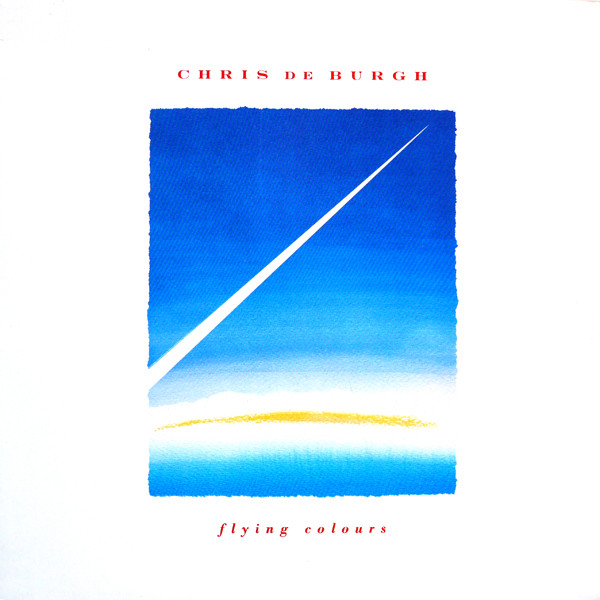 Cover zu Chris de Burgh - Flying Colours | 1988 | Vinyl, LP, Album, Stereo | Rock, Pop | Europe