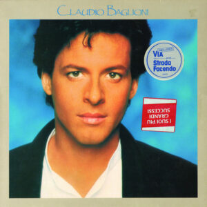 Bild Claudio Baglioni – Claudio Baglioni | 1985 | Vinyl, LP, Compilation | Pop | Europe Schallplatten Ankauf