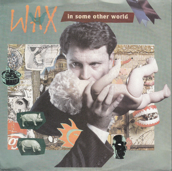 Cover zu Wax (6) - In Some Other World | 1988 | Vinyl | Electronic, Funk / Soul | Europe Schallplatten Ankauf