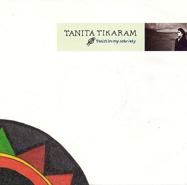 Cover zu Tanita Tikaram - Twist In My Sobriety | 1988 | Vinyl | Electronic, Pop | Europe