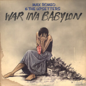 Bild Max Romeo & The Upsetters – War Ina Babylon | 1976 | Vinyl | Reggae | UK Schallplatten Ankauf
