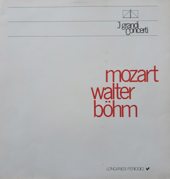 Cover zu Wolfgang Amadeus Mozart, Karl Böhm, Bruno Walter - Sinfonia N.35 K.385