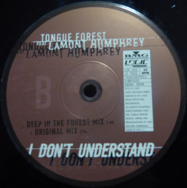 Cover zu Tongue Forest Feat. Lamont Humphrey - I Don't Understand | 1997 | Vinyl | Electronic | Europe Schallplatten Ankauf
