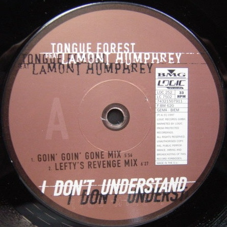Cover zu Tongue Forest Feat. Lamont Humphrey - I Don't Understand | 1997 | Vinyl | Electronic | Europe