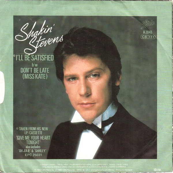 Cover zu Shakin' Stevens - I'll Be Satisfied | 1982 | Vinyl | Rock | Germany Schallplatten Ankauf