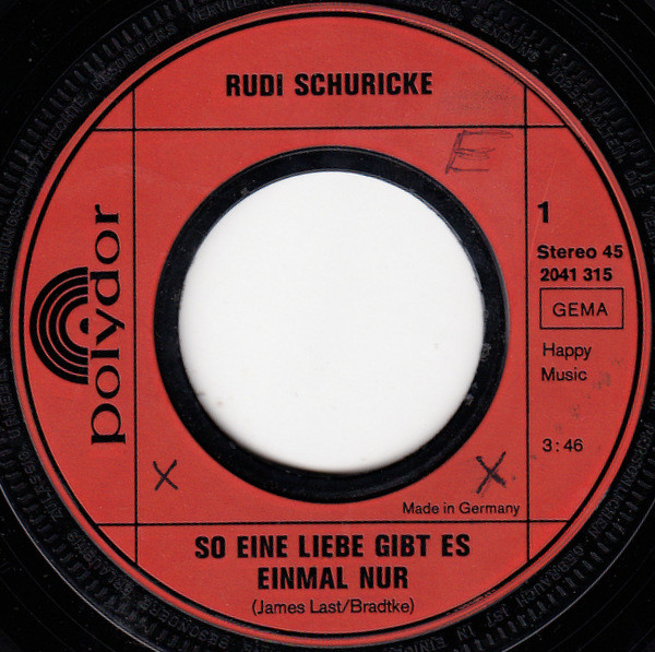 Cover zu Rudi Schuricke - So Eine Liebe Gibt Es Einmal Nur | 1972 | Vinyl | Pop | Germany