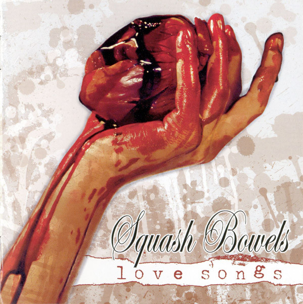 Cover zu Squash Bowels - Love Songs | 2005 | CD, Album | Rock | Poland