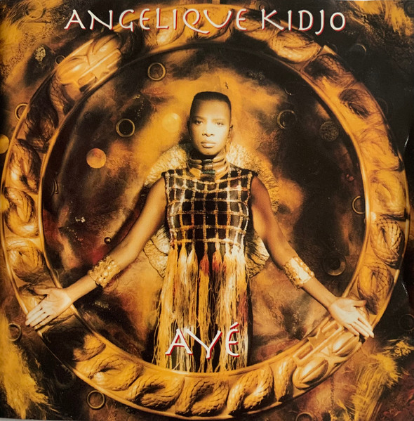 Cover zu Angélique Kidjo - Ayé | 1994 | Vinyl | Electronic, Funk / Soul, Folk, World, & Country | Europe