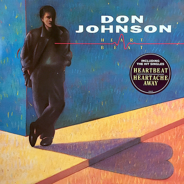 Cover zu Don Johnson - Heartbeat | 1986 | Vinyl | Electronic, Rock | Netherlands