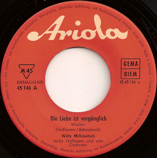 Cover zu Willy Millowitsch - Die Liebe Ist Vergänglich, Der Durst Bleibt Lebenslänglich | 1961 | Vinyl | Pop | Germany