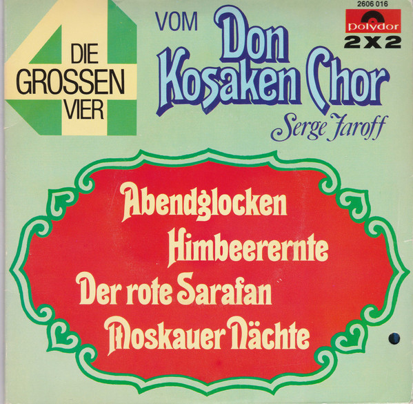 Cover zu Don Kosaken Chor Serge Jaroff - Die Grossen Vier | Vinyl | Folk, World, & Country | Austria Schallplatten Ankauf