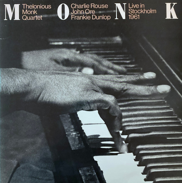 Cover zu The Thelonious Monk Quartet - Live In Stockholm 1961 | 1987 | Vinyl | Jazz | Sweden