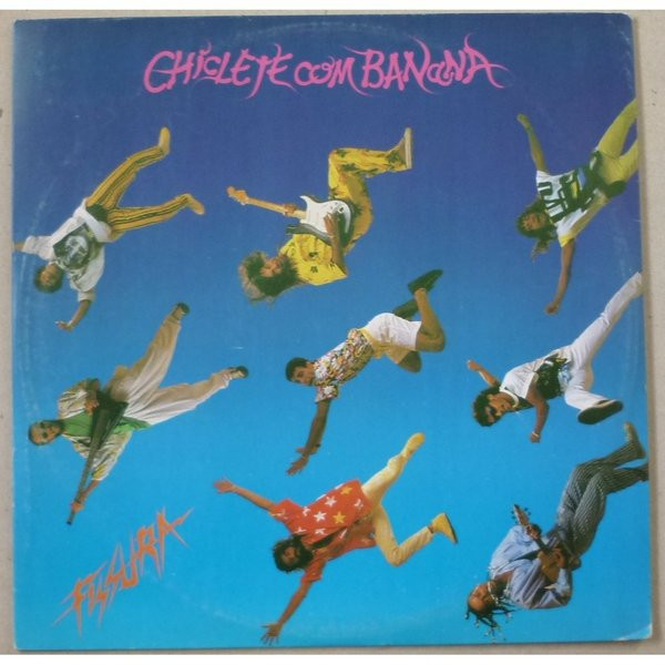 Cover zu Chiclete Com Banana - Fissura | 1986 | Vinyl | Latin | Brazil Schallplatten Ankauf