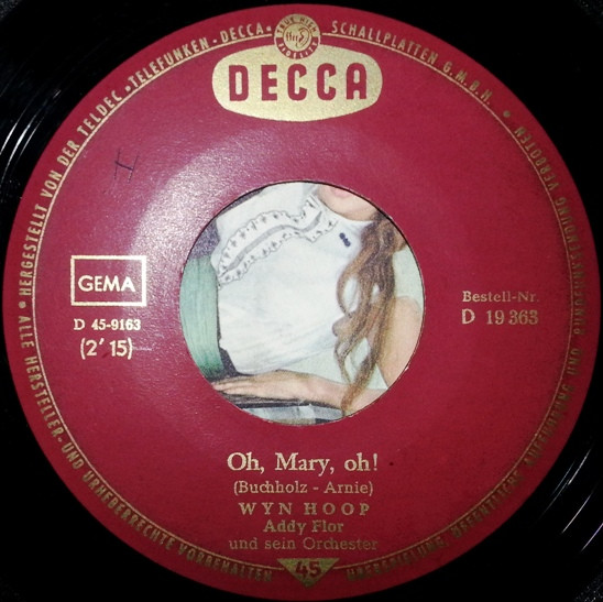 Cover zu Wyn Hoop - Wenn Ich Wüßte Wie Du Heißt... / Oh, Mary, Oh | Vinyl | Pop | Germany