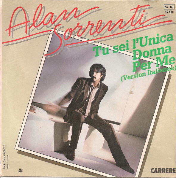 Cover zu Alan Sorrenti - All Day In Love / Tu Sei L'unica Per Me | 1979 | 7