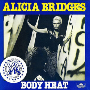 Bild Alicia Bridges – Body Heat | 1978 | Vinyl, 45 RPM, 7″, Single | Electronic | Netherlands Schallplatten Ankauf