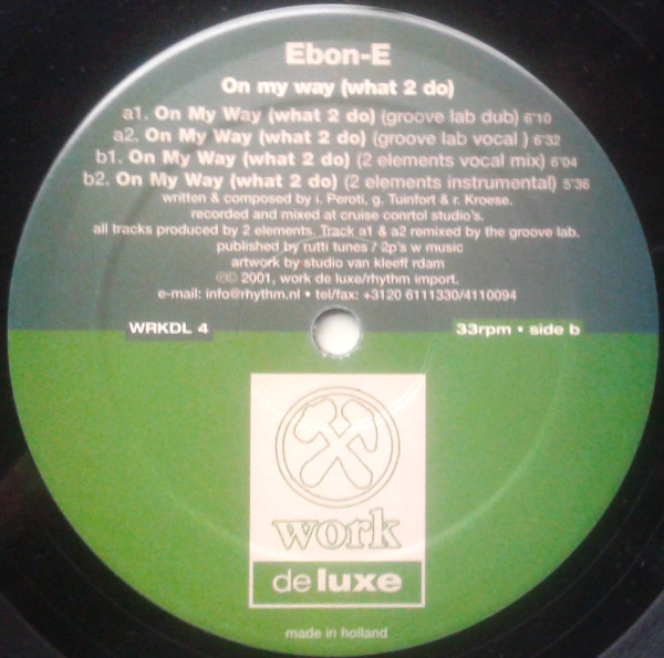 Cover zu Ebon-E - On My Way (What 2 Do) | 2001 | Vinyl | Electronic | Netherlands
