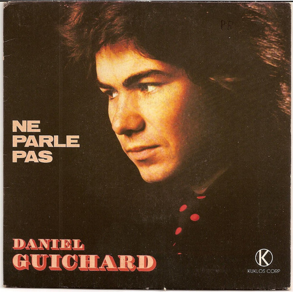 Cover zu Daniel Guichard - Ne Parle Pas | 1976 | Vinyl | Pop | France Schallplatten Ankauf