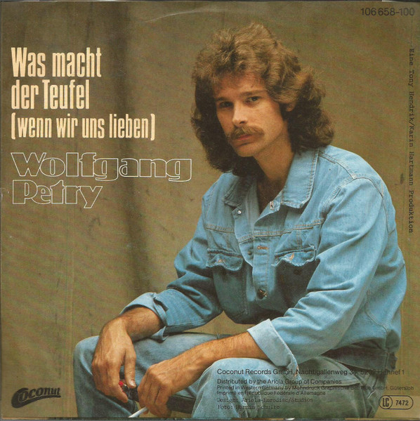 Cover zu Wolfgang Petry - Was Macht Der Teufel (Wenn Wir Uns Lieben) | 1984 | Vinyl | Pop | Germany Schallplatten Ankauf