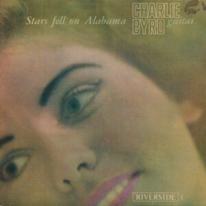 Bild Charlie Byrd – Stars Fell On Alabama | 1963 | Vinyl, 45 RPM, 7″, EP | Jazz | Netherlands Schallplatten Ankauf