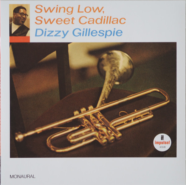 Cover zu Dizzy Gillespie - Swing Low, Sweet Cadillac | 2019 | Vinyl | Jazz | Europe