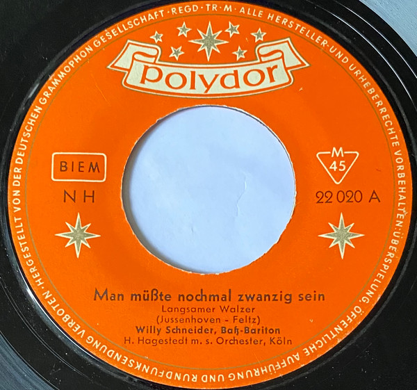 Cover zu Willy Schneider - Man Müßte Nochmal Zwanzig Sein / Du Brauchst Nur Verliebt Zu Sein | 1954 | Vinyl, 45 RPM, 7